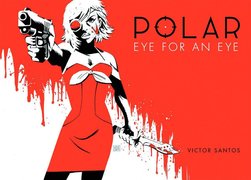 POLAR HC VOL 02 EYE FOR AN EYE