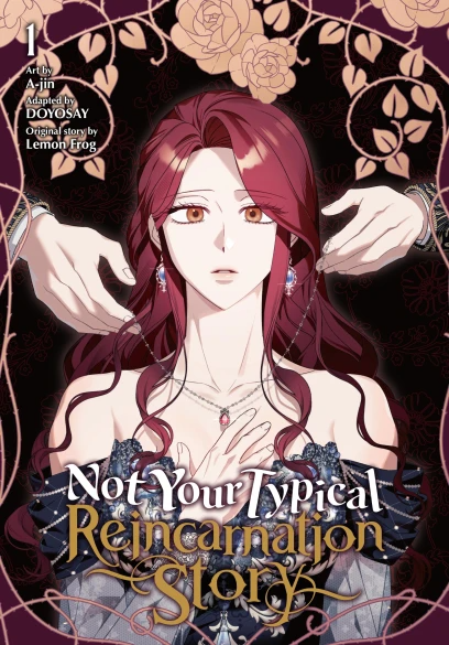 Not Your Typical Reincarnation Story - Vol. 1