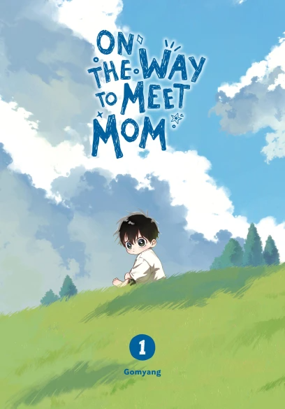 On the Way to Meet Mom - Vol. 1