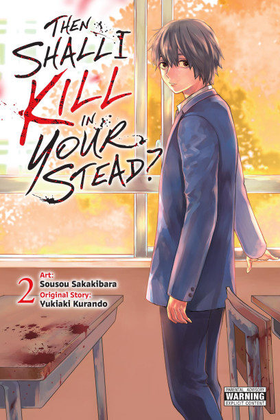 Then Shall I Kill in Your Stead? - Vol. 2