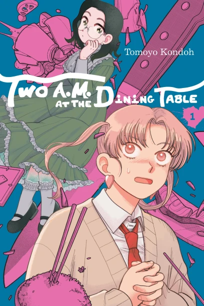 Two A.M. at the Dining Table - Vol. 1