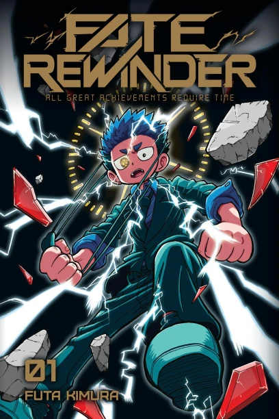 Fate Rewinder: All Great Achievements Require Time - Vol. 1