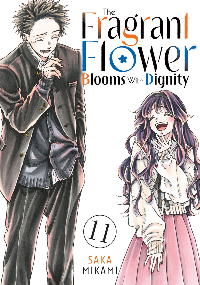 The Fragrant Flower Blooms With Dignity - Vol. 11